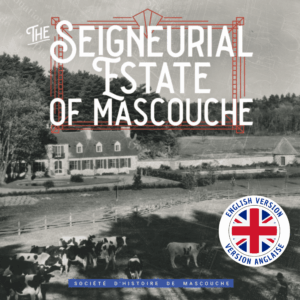 The Seigneurial Estate of Mascouche (2021)