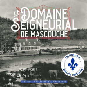 Page couverture du livre Le Domaine seigneurial de Mascouche en version française.